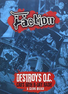 FACTION - DESTROYS O.C. - CAB'S 50TH BIRTHDAY BASH! (2PC) DVD