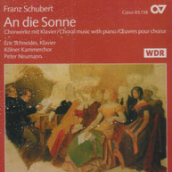 SCHUBERT ROSCHMANN BUCHMANN NEUMANN - AN DIE SONNE: CHORAL MUSIC CD