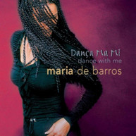 MARIA DE BARROS - DANCA MA MI: DANCE WITH ME CD