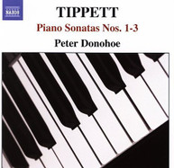 TIPPETT /  DONOHOE - PIANO SONATAS 1 - PIANO SONATAS 1-3 CD