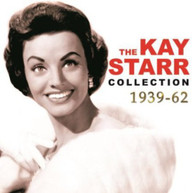 KAY STARR - KAY STARR COLLECTION 1939-62 CD
