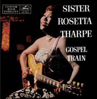 SISTER ROSETTA THARPE - GOSPEL TRAIN (SPECIAL) (PACKAGING) (MOD) CD