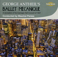 ANTHEIL NEW PALAIS ROYALE ORCHESTRA PERESS - BALLET MECANIQUE CD