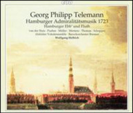 TELEMANN HELBICH BREMEN BAROQUE ORCHESTRA - HAMBURG ADMIRALTY MUSIC CD