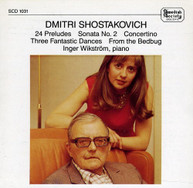 SHOSTAKOVICH WIKSTROM - 24 PRELUDES SONATA 2 CD
