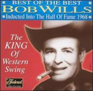 BOB WILLS - BEST OF THE BEST: INDUCTED INTO HALL OF FAME 1968 CD