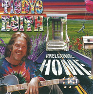 TIEDYE KEITH - WELCOME HOME CD