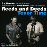 REEDS & DEEDS - TENOR TIME CD
