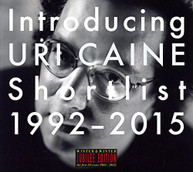 URI CAINE - INTRODUCING URI CAINE: SHORTLIST 1992-2015 (DIGIPAK) CD
