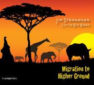 JIM STRANAHAN - MIGRATION TO HIGHER GROUND CD