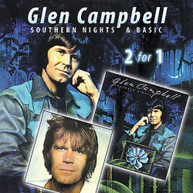 GLEN CAMPBELL - SOUTHERN NIGHTS & BASIC CD