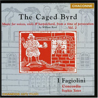 BYRD I FAGIOLINI CONCORDIA YATES - CAGED BYRD CD