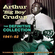 ARTHUR 'BIG BOY' CRUDUP - DEFINITIVE COLLECTION 1941-62 CD