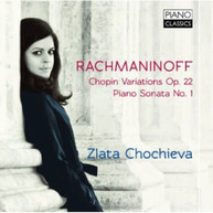 RACHMANINOFF ZLATA CHOCHIEVA - CHOPIN VARIATIONS PIANO SONATA CD