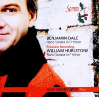 MARK BEBBINGTON DALE HURLSTONE - PIANO SONATAS BY DALE & HURLSTONE CD