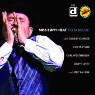 MISSISSIPPI HEAT - DELTA BOUND CD