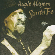 AUGIE MEYERS - SANTA FE CD