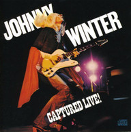 JOHNNY WINTER - CAPTURED LIVE CD