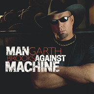 GARTH BROOKS - MAN AGAINST MACHINE CD