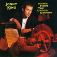 JONNY KING - NOTES FROM THE UNDERGROUND CD