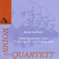 I LACHNER RODIN QUARTET - STRING QUARTETS VOL 3 CD