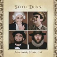 SCOTT DUNN - ABSOLUTELY HISTORICAL (MOD) CD