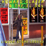 HOWARD GLAZER - LIQUOR STORE LEGEND CD