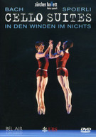 BACH ZURICH BALLET HERRMANN - CELLO SUITES DVD