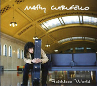 MARY CUTRUFELLO - FAITHLESS WORLD CD