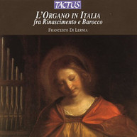 FRANCESCO DI LERNIE - ORGAN IN ITALY: RENAISSANCE & BAROQUE CD
