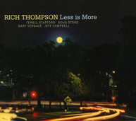 RICH THOMPSON - LESS IS MORE CD