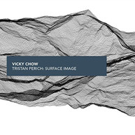 PERICH CHOW - SURFACE IMAGE CD