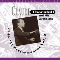 CLAUDE THORNHILL & HIS ORCHESTRA - 1946 - 1946-47 PERFORMANCES 2 CD