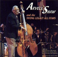 ARVELL - ARVELL SHAW SHAW & THE SWING LEGACY ALL - ARVELL SHAW & THE CD