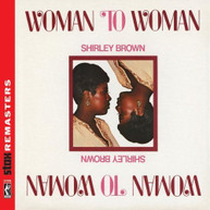 SHIRLEY BROWN - WOMAN TO WOMAN (BONUS TRACKS) CD