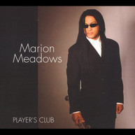 MARION MEADOWS - PLAYERS CLUB CD