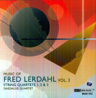 LERDAHL DAEDALUS QUARTET - MUSIC OF FRED LERDAHL 3 CD