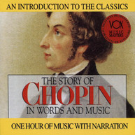 CHOPIN - STORY OF CHOPIN IN WORDS AND MUSIC CD