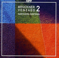 BRUCKNER NORTHERN SINFONIA VENZAGO - SYMPHONY NO. 2 CD