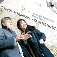 CHOPIN ALEXANDER HOY SULEIMAN - CHOPIN SCHUMANN & ATAVISTIC MUSIC CD