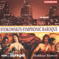 STOKOWSKI BAMERT BBC PHILHARMONIC - STOKOWSKI'S SYMPHONIC BAROQUE CD