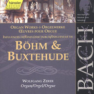 BACH ZERBER - WORKS INFLUENCED BY GEORG BOHM & BUXTEHUDE CD