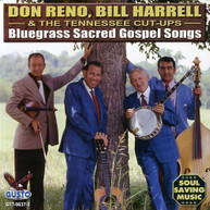 DON RENO BILL TENNESSEE CUT-UPS HARRELL -UPS - BLUEGRASS SACRED CD