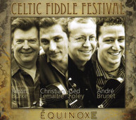 CELTIC FIDDLE FESTIVAL - EQUINOXE CD