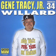 GENE JR. TRACY - WILLARD CD