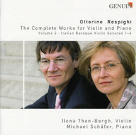 RESPIGHI OTTORINO THEN-BERGH SCHAEFER -BERGH SCHAEFER - COMPLETE CD
