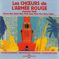 BORIS ALEXANDROV RED ARMY CHOIR - LES CHOEURS DE L ARMEE ROUGE CD