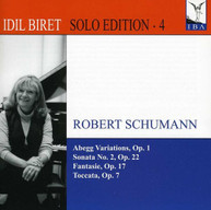 SCHUMANN BIRET - IDIL BIRET SOLO EDITION 4: FANTASY OP.17 CD