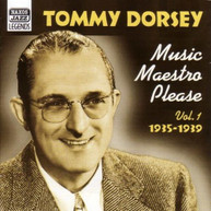 TOMMY DORSEY - MUSIC MAESTRO PLEASE (IMPORT) CD