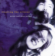 DEVA PREMAL MITEN - TRUSTING THE SILENCE CD